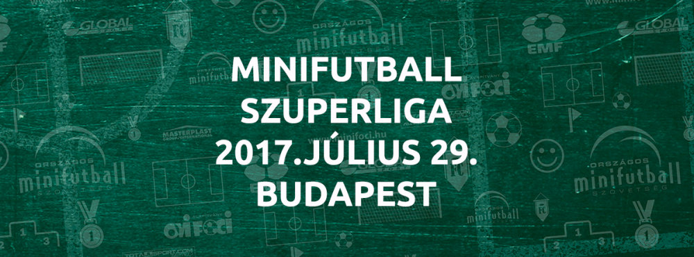 MINIFUTBALL SZUPERLIGA 2017